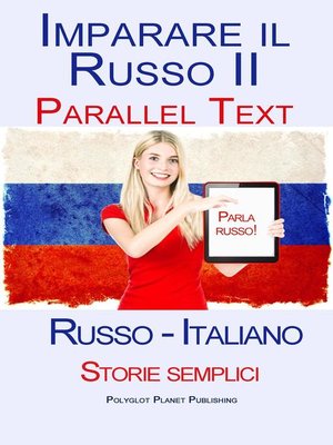 cover image of Imparare Russo II--Parallel Text (Russo--Italiano) Storie semplici